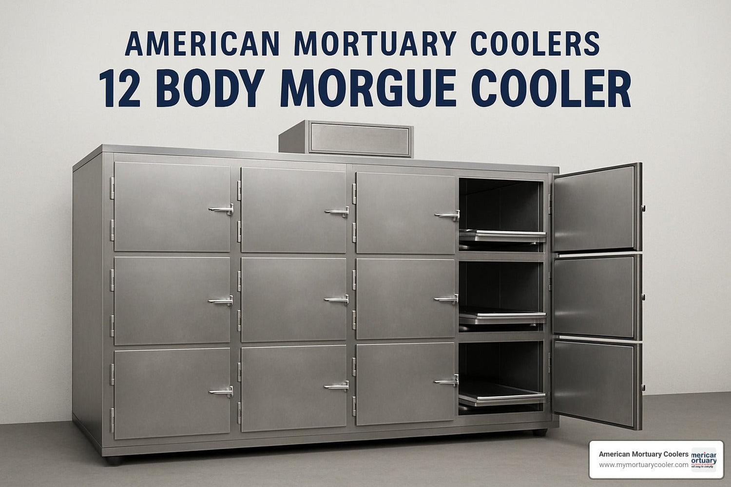 In Depth Guide to American Mortuary Coolers: 12 Body Morgue Cooler Options - American Mortuary Coolers & Equipments